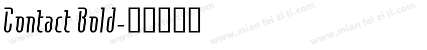 Contact Bold字体转换